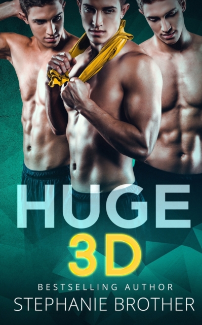 Huge 3D : A Mfmm Menage Stepbrother Romance, Paperback / softback Book