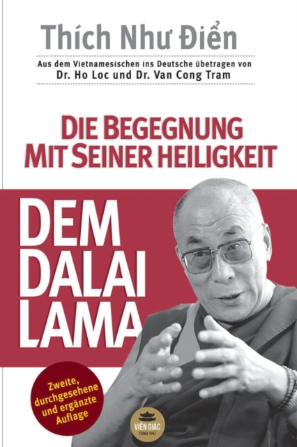 Die Begegnung Mit Seiner Heiligkeit, Dem Dalai Lama, Paperback / softback Book