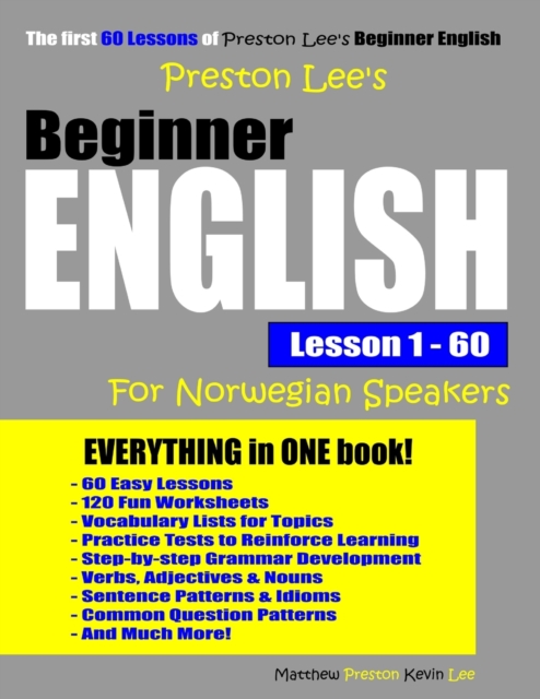 Preston Lee's Beginner English Lesson 1 - 60 For Norwegian Speakers, Paperback / softback Book