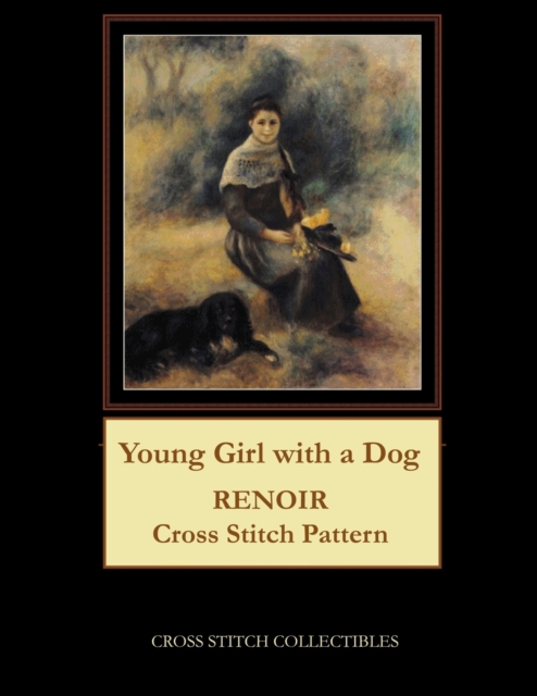 Young Girl with a Dog : Renoir Cross Stitch Pattern, Paperback / softback Book