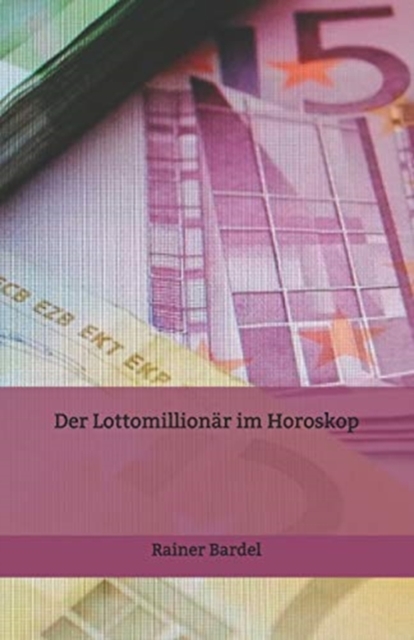 Der Lottomillionar im Horoskop, Paperback / softback Book