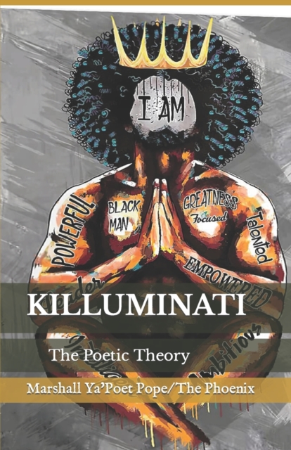 Killuminati : The Poetic Theory, Paperback / softback Book