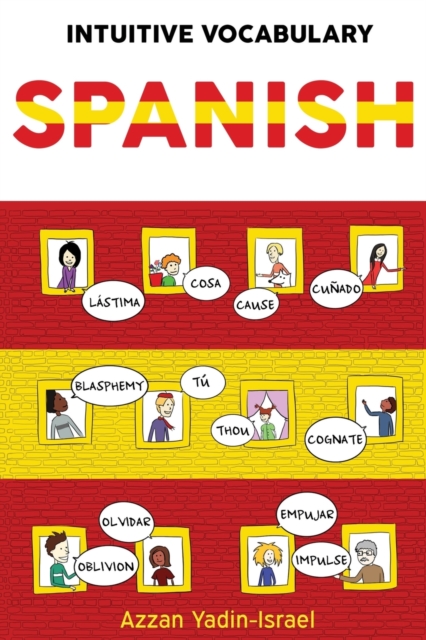 Intuitive Vocabulary : Spanish, Paperback / softback Book