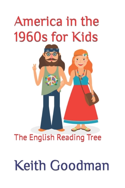 America in the 1960s for Kids : The English Reading Tree, Paperback / softback Book