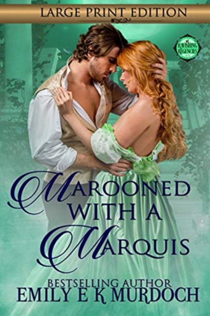 Marooned with a Marquis : A Steamy Regency Romance, Paperback / softback Book