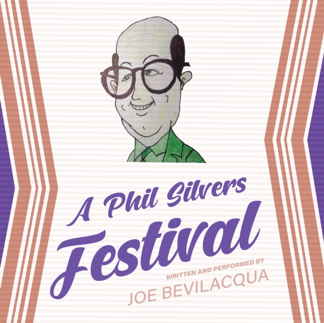 A Phil Silvers Festival, eAudiobook MP3 eaudioBook