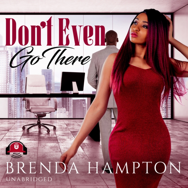 Don't Even Go There, eAudiobook MP3 eaudioBook