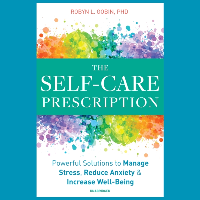 The Self-Care Prescription, eAudiobook MP3 eaudioBook