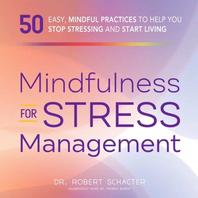 Mindfulness for Stress Management, eAudiobook MP3 eaudioBook