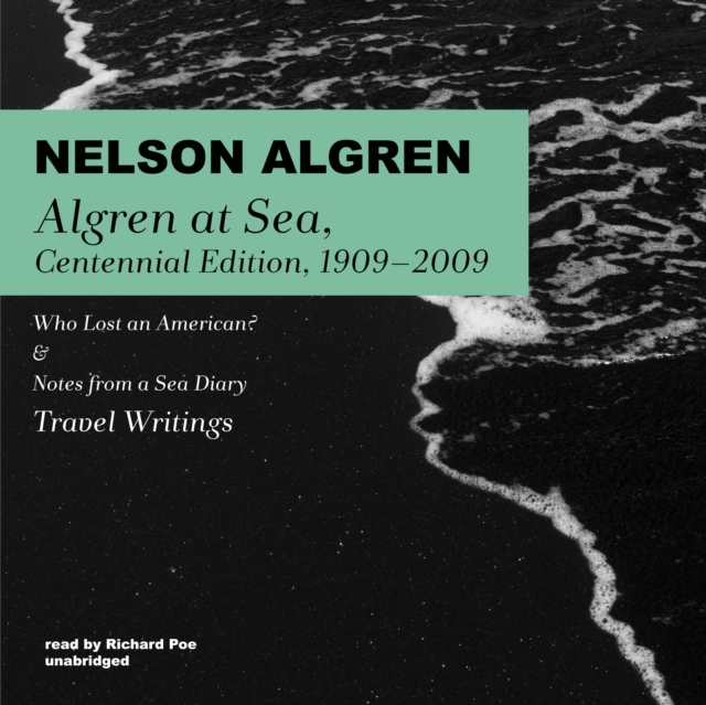 Algren at Sea, Centennial Edition, 1909-2009, eAudiobook MP3 eaudioBook