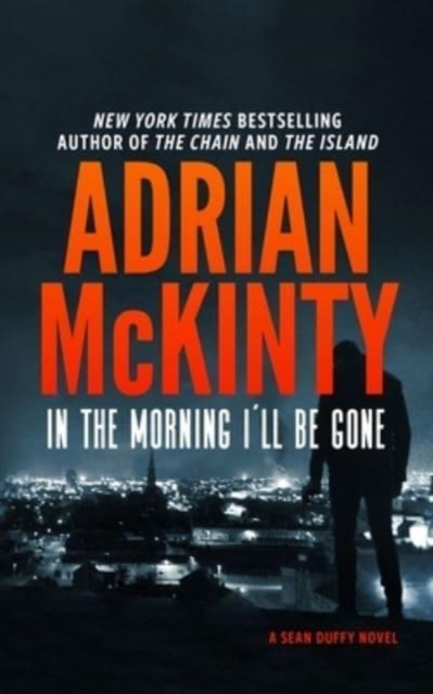 In the Morning I'll Be Gone, Paperback Book