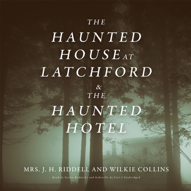 The Haunted House at Latchford &amp; The Haunted Hotel, eAudiobook MP3 eaudioBook