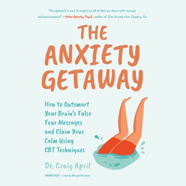 The Anxiety Getaway, eAudiobook MP3 eaudioBook