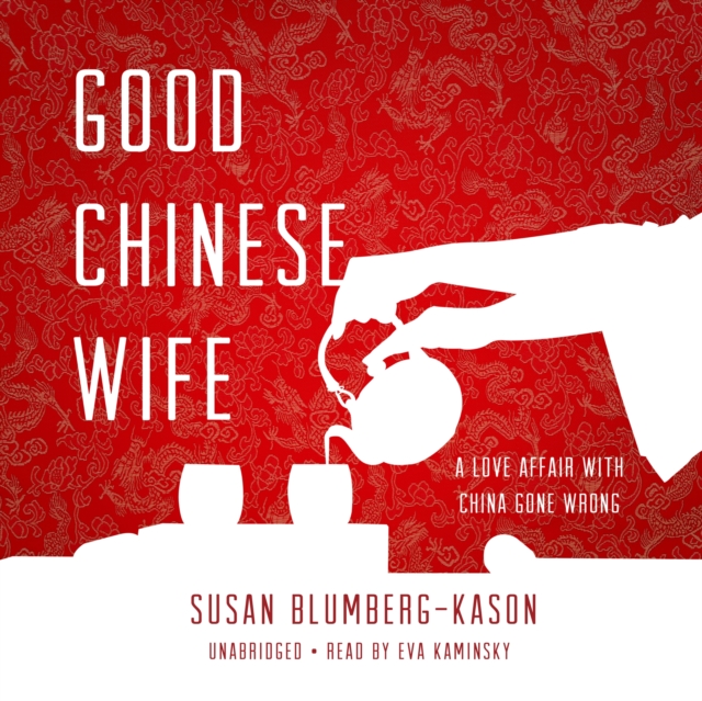 Good Chinese Wife, eAudiobook MP3 eaudioBook
