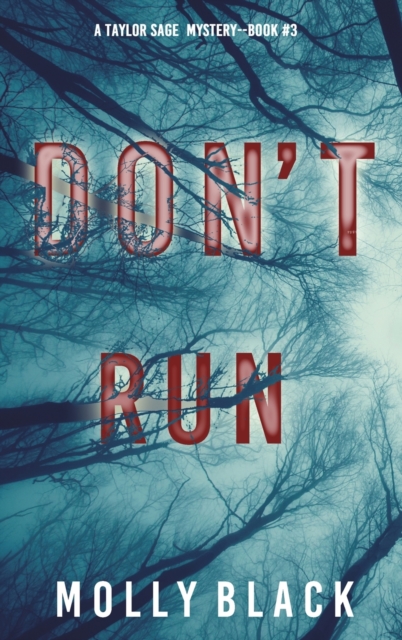 Don't Run (A Taylor Sage FBI Suspense Thriller-Book 3), Hardback Book
