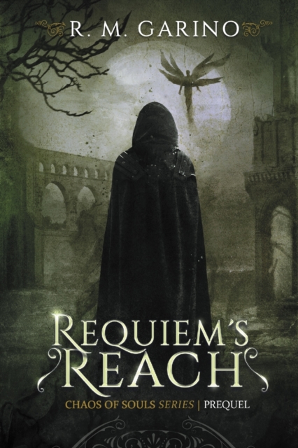 Requiem's Reach : A Chaos of Souls Prequel, Paperback / softback Book