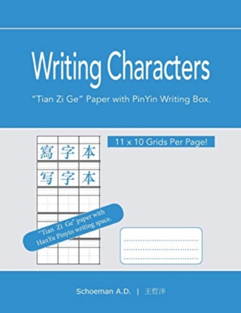 Writing Characters : Tian Zi Ge Paper with PinYin Writing Box., Paperback / softback Book