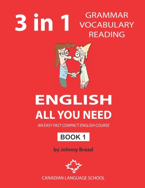 English - All You Need - Book 1 : An Easy Fast Compact English Course - Grammar Vocabulary Reading, Paperback / softback Book