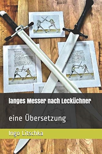 langes Messer nach Leckuchner : eine UEbersetzung, Paperback / softback Book