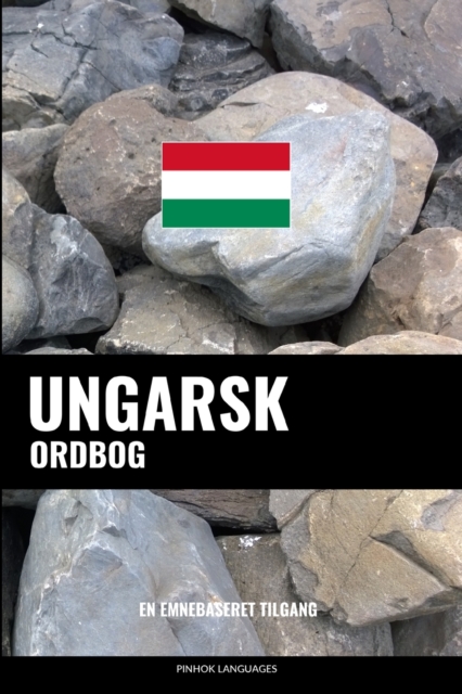 Ungarsk ordbog : En emnebaseret tilgang, Paperback / softback Book