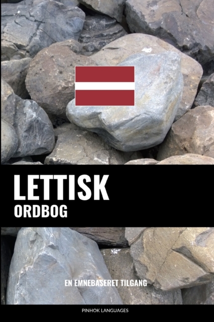 Lettisk ordbog : En emnebaseret tilgang, Paperback / softback Book