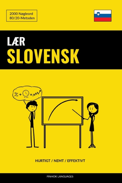 Laer Slovensk - Hurtigt / Nemt / Effektivt : 2000 Nogleord, Paperback / softback Book