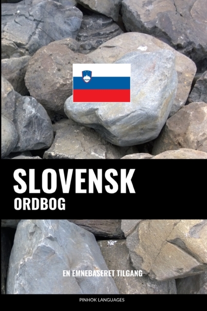 Slovensk ordbog : En emnebaseret tilgang, Paperback / softback Book