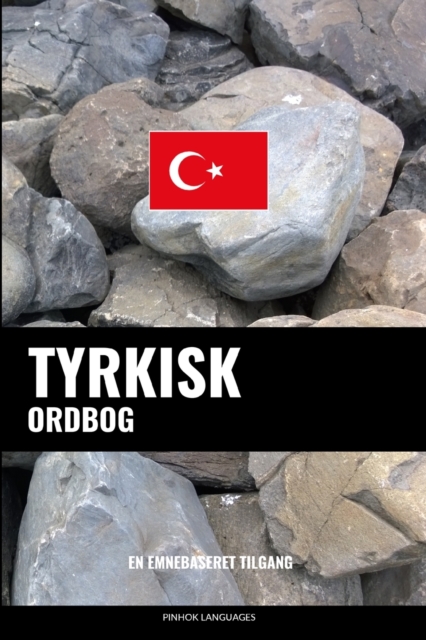 Tyrkisk ordbog : En emnebaseret tilgang, Paperback / softback Book