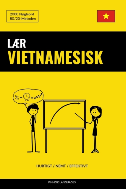 Laer Vietnamesisk - Hurtigt / Nemt / Effektivt : 2000 Nogleord, Paperback / softback Book