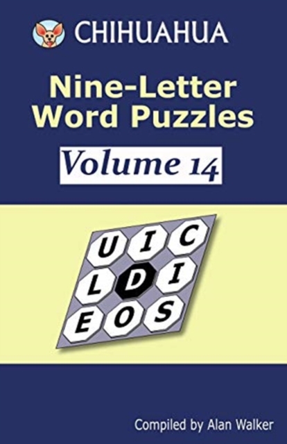 Chihuahua Nine-Letter Word Puzzles Volume 14, Paperback / softback Book
