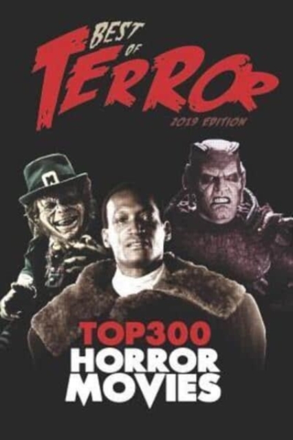 Best of Terror 2019 : Top 300 Horror Movies, Paperback / softback Book
