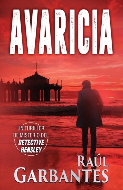 Avaricia : Un thriller de misterio del detective Hensley, Paperback / softback Book