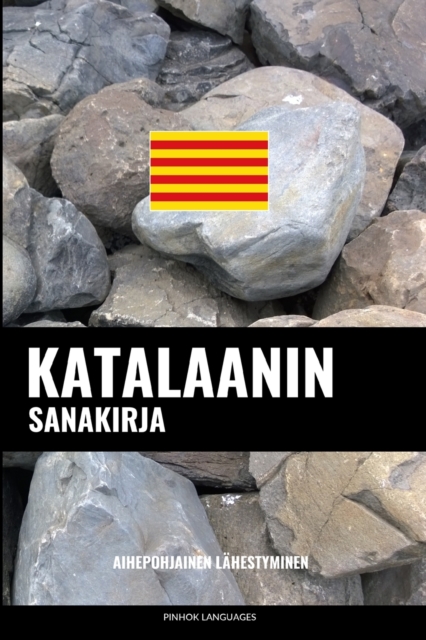 Katalaanin sanakirja : Aihepohjainen lahestyminen, Paperback / softback Book