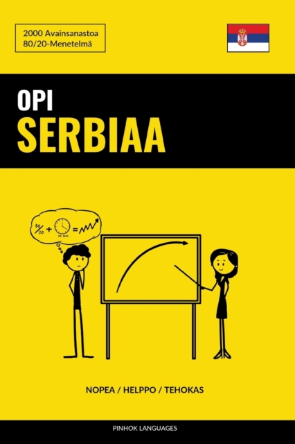 Opi Serbiaa - Nopea / Helppo / Tehokas : 2000 Avainsanastoa, Paperback / softback Book