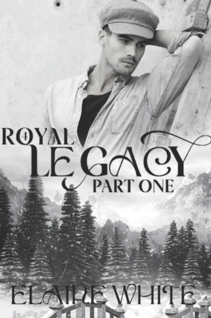 A Royal Legacy Part One, Paperback / softback Book