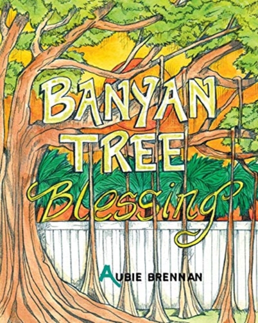 Banyan Tree Blessing, Paperback / softback Book
