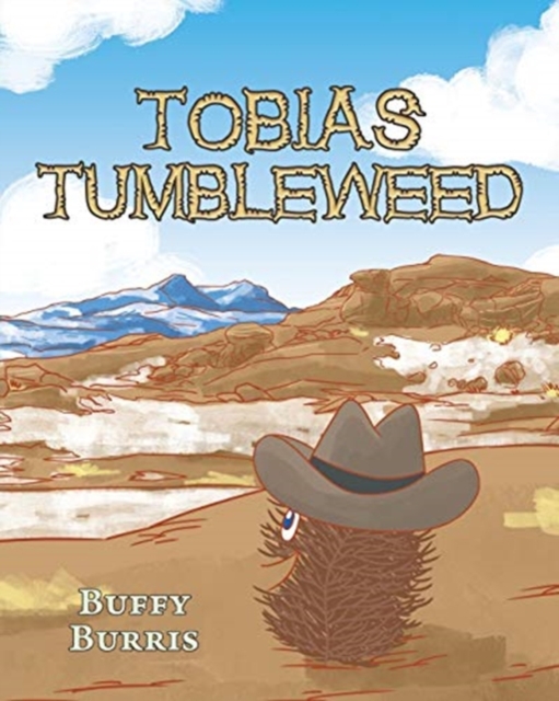 Tobias Tumbleweed, Paperback / softback Book