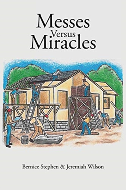 Messes Versus Miracles, Paperback / softback Book