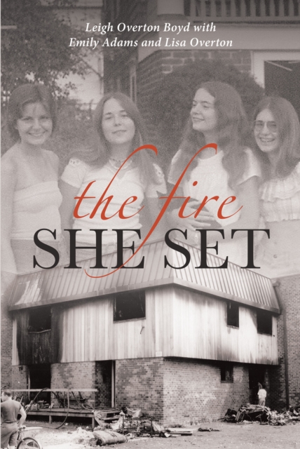 The Fire She Set, EPUB eBook