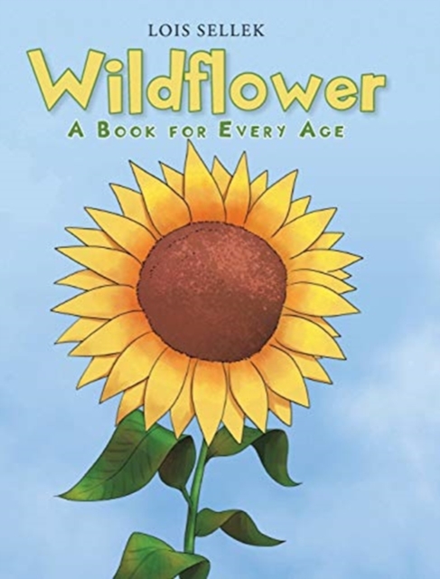 Wildflower : A Book for Every Age, Hardback Book