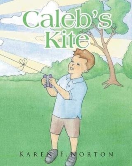 Caleb's Kite, Paperback / softback Book