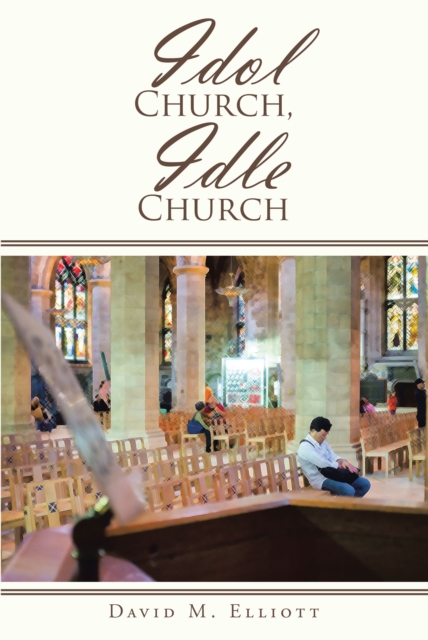 Idol Church, Idle Church, EPUB eBook