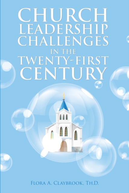 Church Leadership Challenges in the Twenty-First Century, EPUB eBook