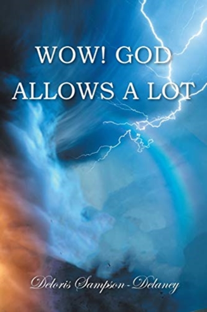 Wow! God Allows a Lot, Paperback / softback Book