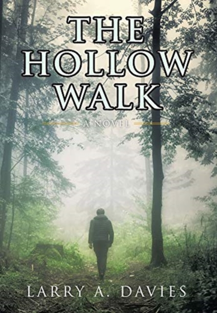 The Hollow Walk, Hardback Book