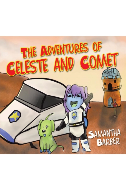 The Adventures of Celeste and Comet, EPUB eBook