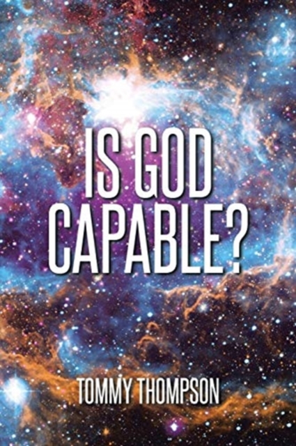 Is God Capable?, Paperback / softback Book