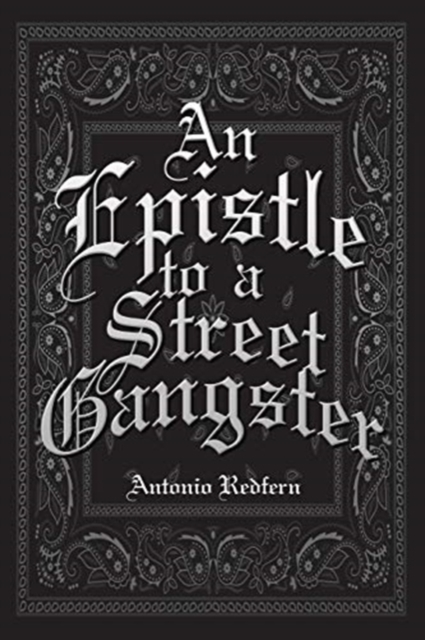 An Epistle to a Street Gangster, Paperback / softback Book