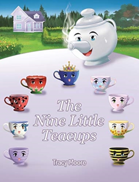 The Nine Little Teacups, Hardback Book