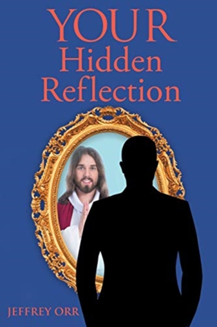 Your Hidden Reflection, Paperback / softback Book
